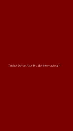 Tampilan Antarmuka Aplikasi Tatabet Daftar Akun Pro Slot Internasional - 1