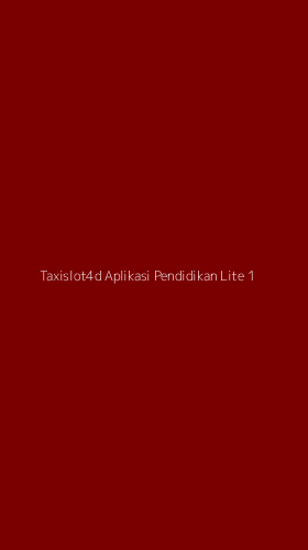 Tampilan Antarmuka Aplikasi Taxislot4d Aplikasi Pendidikan Lite - 1