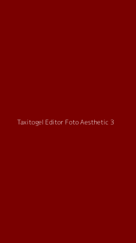 Tampilan Antarmuka Aplikasi Taxitogel Editor Foto Aesthetic - 3