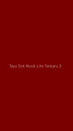 Tampilan Antarmuka Aplikasi Tayo Slot Musik Lite Terbaru - 3