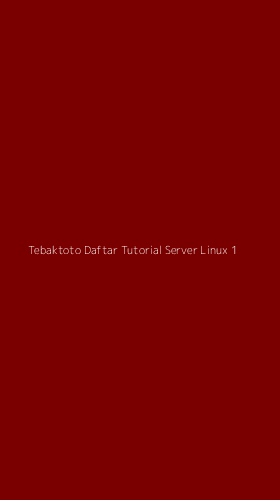 Tampilan Antarmuka Aplikasi Tebaktoto Daftar Tutorial Server Linux - 1