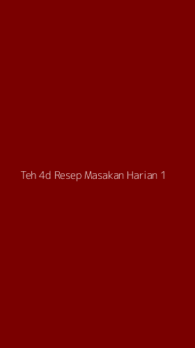 Tampilan Antarmuka Aplikasi Teh 4d Resep Masakan Harian - 1