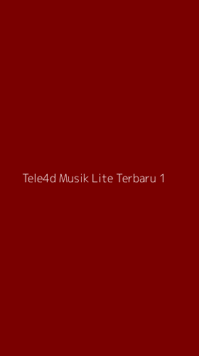 Tampilan Antarmuka Aplikasi Tele4d Musik Lite Terbaru - 1