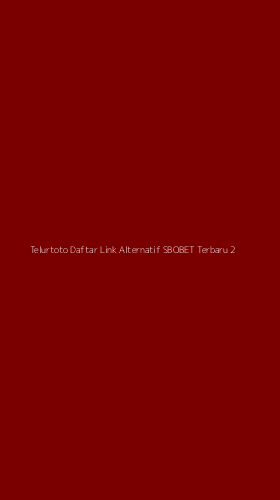 Tampilan Antarmuka Aplikasi Telurtoto Daftar Link Alternatif Sbobet Terbaru - 2