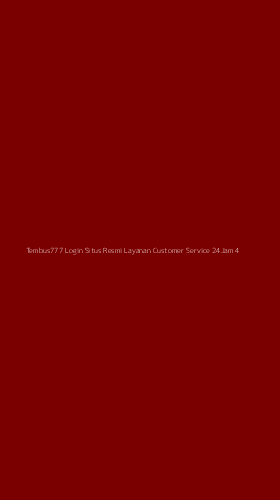 Tampilan Antarmuka Aplikasi Tembus777 Login Situs Resmi Layanan Customer Service 24jam - 4