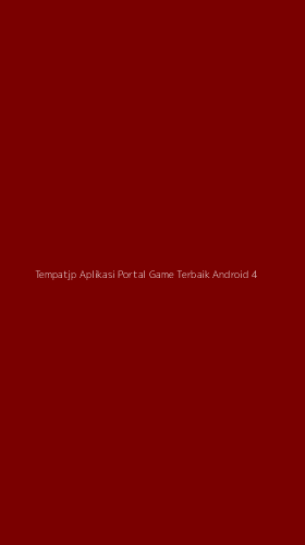 Tampilan Antarmuka Aplikasi Tempatjp Aplikasi Portal Game Terbaik Android - 4