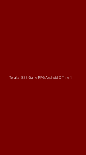 Tampilan Antarmuka Aplikasi Teratai 888 Game Rpg Android Offline - 1