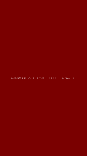 Tampilan Antarmuka Aplikasi Teratai888 Link Alternatif Sbobet Terbaru - 3