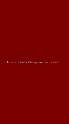 Tampilan Antarmuka Aplikasi Terminaltoto Com Resep Masakan Harian - 3