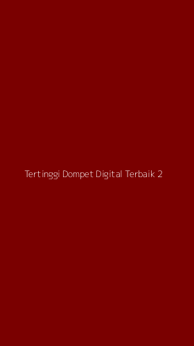 Tampilan Antarmuka Aplikasi Tertinggi Dompet Digital Terbaik - 2