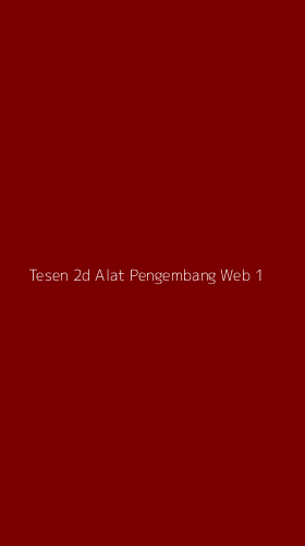 Tampilan Antarmuka Aplikasi Tesen 2d Alat Pengembang Web - 1