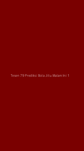 Tampilan Antarmuka Aplikasi Tesen 79 Prediksi Bola Jitu Malam Ini - 1