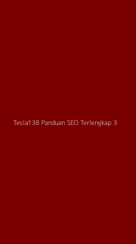 Tampilan Antarmuka Aplikasi Tesla138 Panduan Seo Terlengkap - 3