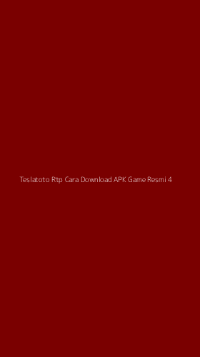 Tampilan Antarmuka Aplikasi Teslatoto Rtp Cara Download Apk Game Resmi - 4
