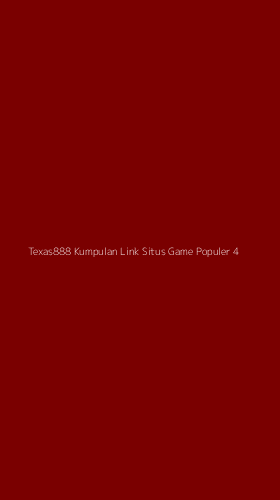 Tampilan Antarmuka Aplikasi Texas888 Kumpulan Link Situs Game Populer - 4