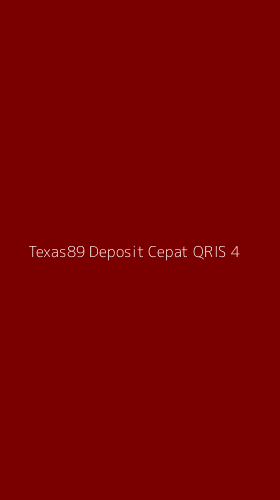 Tampilan Antarmuka Aplikasi Texas89 Deposit Cepat Qris - 4