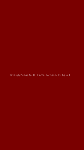 Tampilan Antarmuka Aplikasi Texas99 Situs Multi Game Terbesar Di Asia - 1