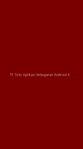 Tampilan Antarmuka Aplikasi Tf Toto Aplikasi Kebugaran Android - 4