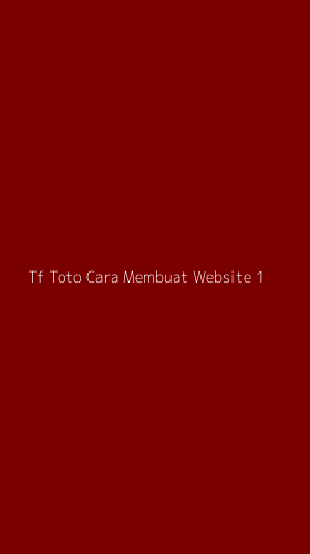 Tampilan Antarmuka Aplikasi Tf Toto Cara Membuat Website - 1
