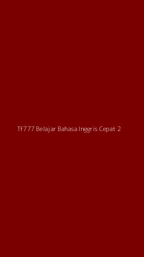 Tampilan Antarmuka Aplikasi Tf777 Belajar Bahasa Inggris Cepat - 2