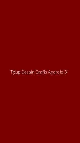 Tampilan Antarmuka Aplikasi Tglup Desain Grafis Android - 3
