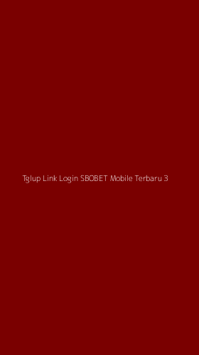 Tampilan Antarmuka Aplikasi Tglup Link Login Sbobet Mobile Terbaru - 3