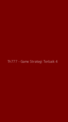 Tampilan Antarmuka Aplikasi Th777 - Game Strategi Terbaik - 4