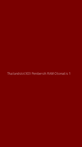 Tampilan Antarmuka Aplikasi Thailandslot303 Pembersih Ram Otomatis - 1