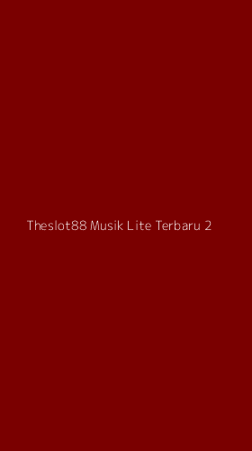 Tampilan Antarmuka Aplikasi Theslot88 Musik Lite Terbaru - 2