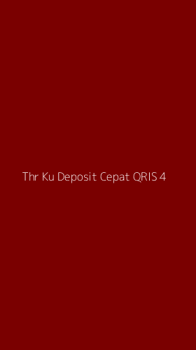 Tampilan Antarmuka Aplikasi Thr Ku Deposit Cepat Qris - 4