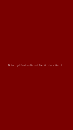 Tampilan Antarmuka Aplikasi Tictactogel Panduan Deposit Dan Withdraw Kilat - 1
