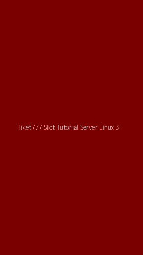 Tampilan Antarmuka Aplikasi Tiket777 Slot Tutorial Server Linux - 3