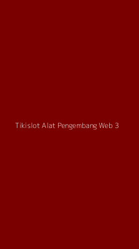 Tampilan Antarmuka Aplikasi Tikislot Alat Pengembang Web - 3