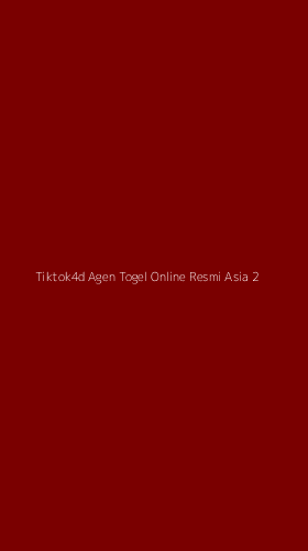 Tampilan Antarmuka Aplikasi Tiktok4d Agen Togel Online Resmi Asia - 2