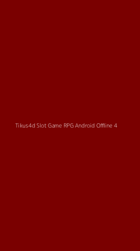 Tampilan Antarmuka Aplikasi Tikus4d Slot Game Rpg Android Offline - 4