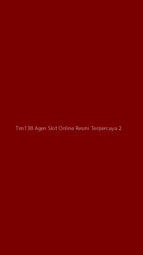 Tampilan Antarmuka Aplikasi Tim138 Agen Slot Online Resmi Terpercaya - 2