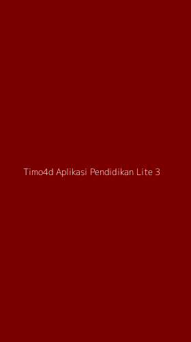 Tampilan Antarmuka Aplikasi Timo4d Aplikasi Pendidikan Lite - 3