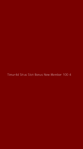 Tampilan Antarmuka Aplikasi Timur4d Situs Slot Bonus New Member 100 - 4