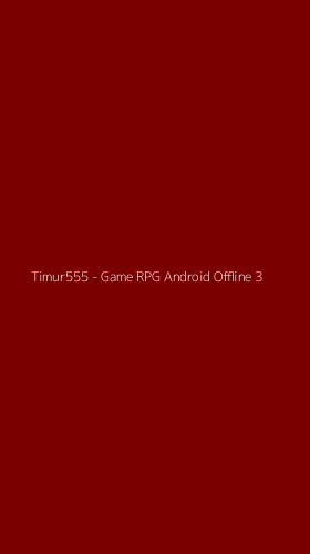 Tampilan Antarmuka Aplikasi Timur555 - Game RPG Android Offline - 3