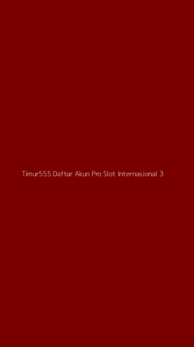 Tampilan Antarmuka Aplikasi Timur555 Daftar Akun Pro Slot Internasional - 3