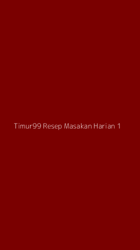 Tampilan Antarmuka Aplikasi Timur99 Resep Masakan Harian - 1