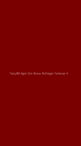 Tampilan Antarmuka Aplikasi Tipsy88 Agen Slot Bonus Rollingan Terbesar - 4