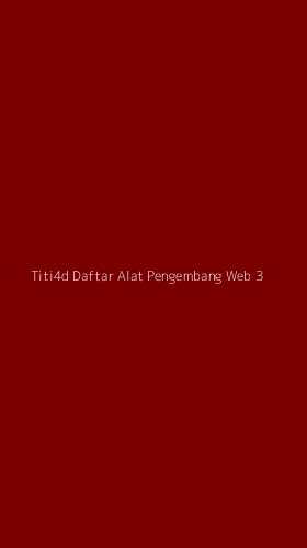 Tampilan Antarmuka Aplikasi Titi4d Daftar Alat Pengembang Web - 3