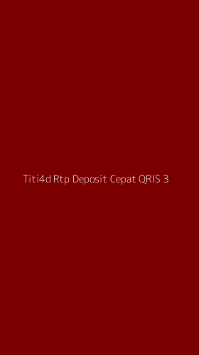 Tampilan Antarmuka Aplikasi Titi4d Rtp Deposit Cepat Qris - 3