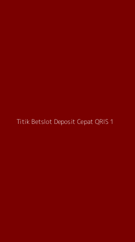 Tampilan Antarmuka Aplikasi Titik Betslot Deposit Cepat Qris - 1