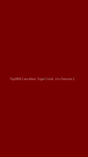 Tampilan Antarmuka Aplikasi Tkp888 Cara Main Togel Colok Jitu Pemula - 2