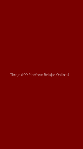 Tampilan Antarmuka Aplikasi Tkrejeki99 Platform Belajar Online - 4