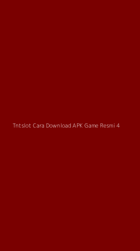 Tampilan Antarmuka Aplikasi Tntslot Cara Download Apk Game Resmi - 4