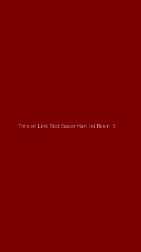Tampilan Antarmuka Aplikasi Tntslot Link Slot Gacor Hari Ini Resmi - 3