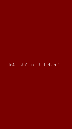 Tampilan Antarmuka Aplikasi To4dslot Musik Lite Terbaru - 2
